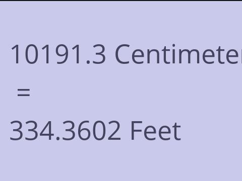 10191.3 CM TO FEET