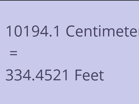 10194.1 CM TO FEET