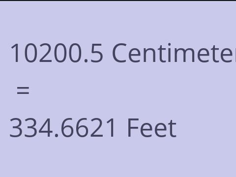 10200.5 CM TO FEET