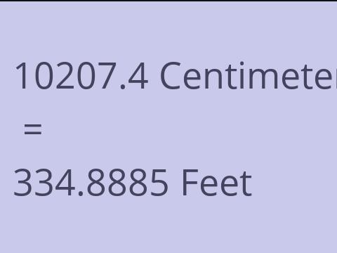 10207.4 CM TO FEET