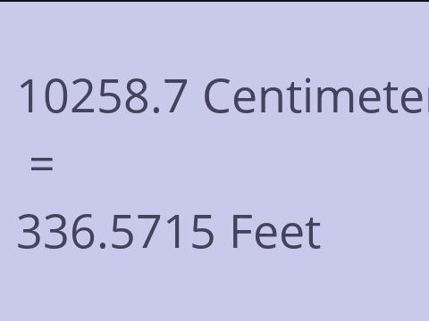 10258.7 CM TO FEET