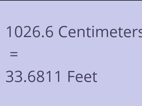 1026.6 CM TO FEET