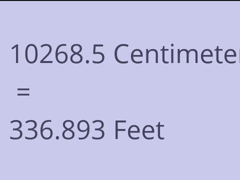 10268.5 CM TO FEET