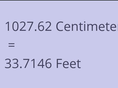 1027.62 CM TO FEET