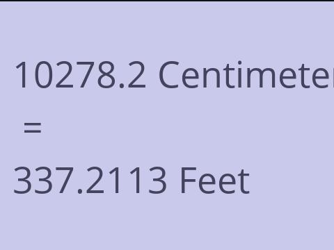 10278.2 CM TO FEET