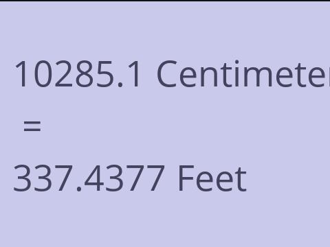 10285.1 CM TO FEET