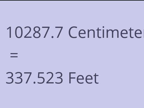 10287.7 CM TO FEET