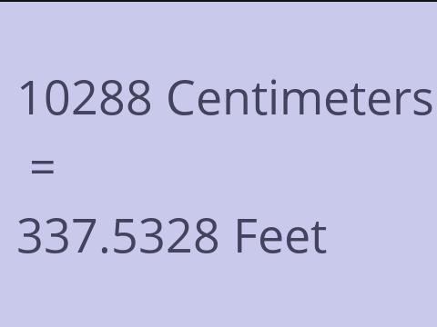 10288 CM TO FEET