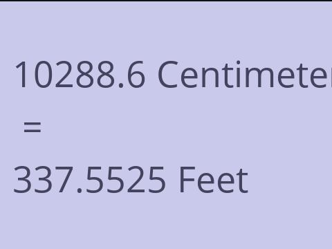 10288.6 CM TO FEET