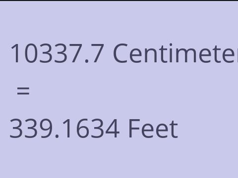 10337.7 CM TO FEET