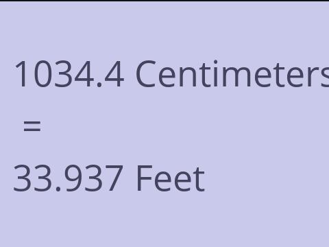 1034.4 CM TO FEET