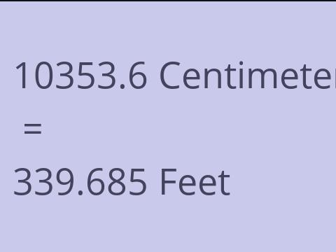 10353.6 CM TO FEET
