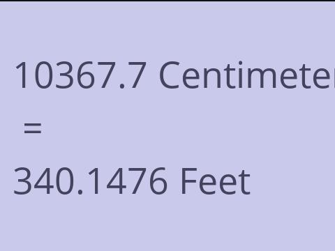 10367.7 CM TO FEET