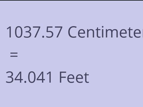 1037.57 CM TO FEET