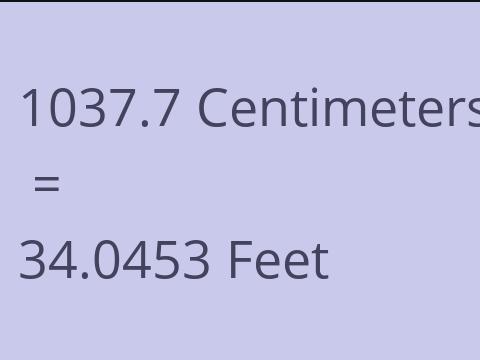 1037.7 CM TO FEET