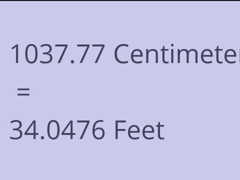 1037.77 CM TO FEET