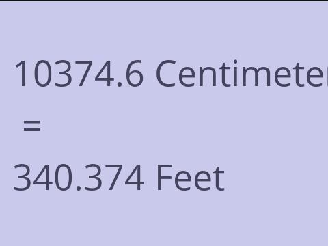 10374.6 CM TO FEET