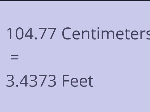 104.77 CM TO FEET