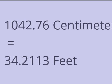 1042.76 CM TO FEET