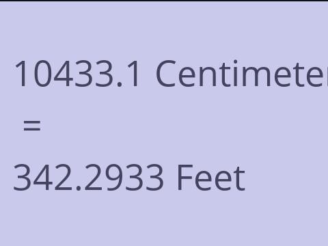 10433.1 CM TO FEET