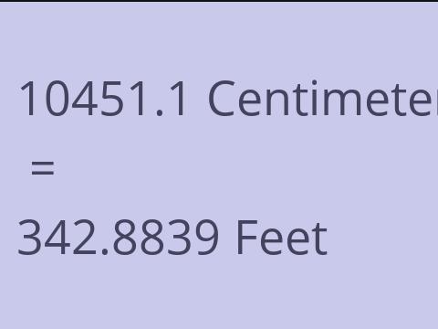 10451.1 CM TO FEET