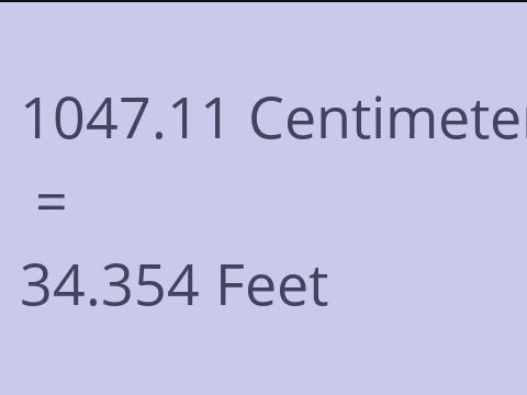 1047.11 CM TO FEET