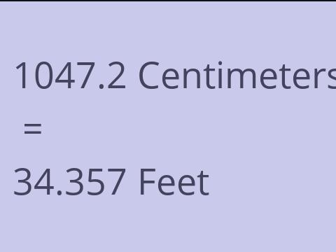 1047.2 CM TO FEET