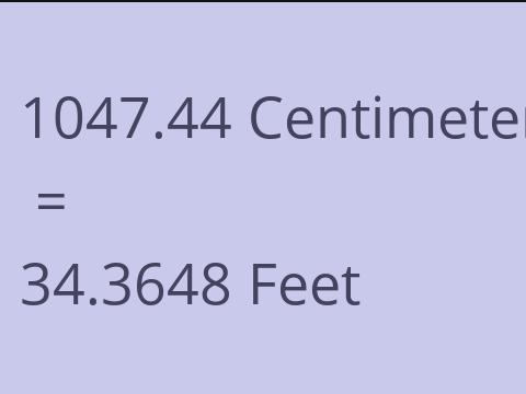 1047.44 CM TO FEET