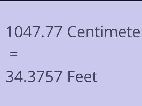 1047.77 CM TO FEET