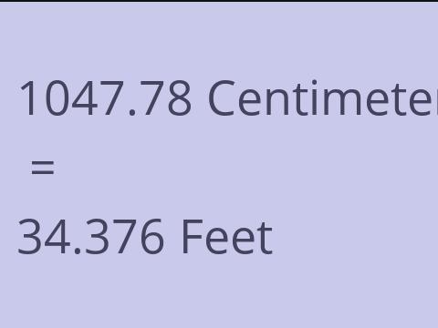 1047.78 CM TO FEET