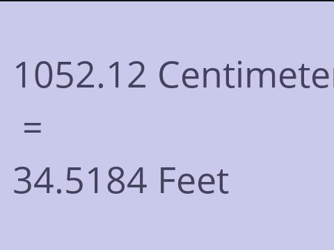 1052.12 CM TO FEET