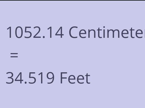 1052.14 CM TO FEET