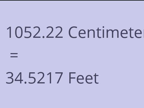 1052.22 CM TO FEET