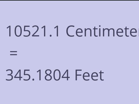 10521.1 CM TO FEET