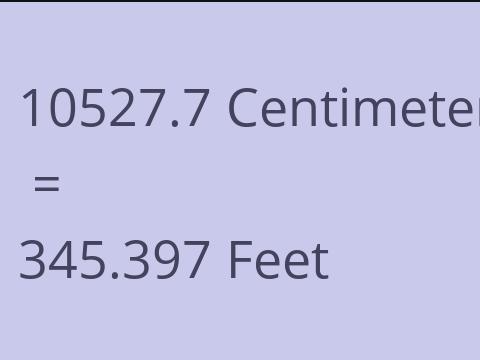 10527.7 CM TO FEET