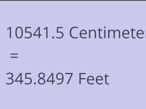 10541.5 CM TO FEET
