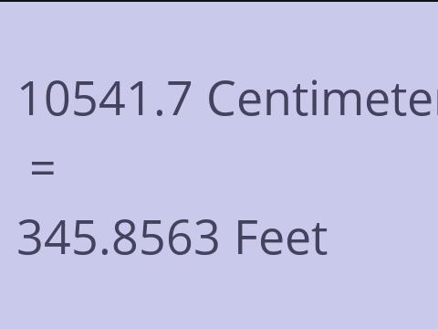 10541.7 CM TO FEET