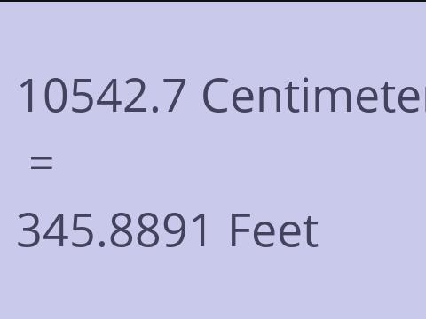 10542.7 CM TO FEET