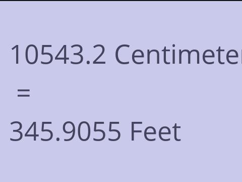 10543.2 CM TO FEET