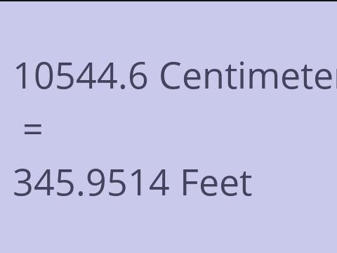 10544.6 CM TO FEET