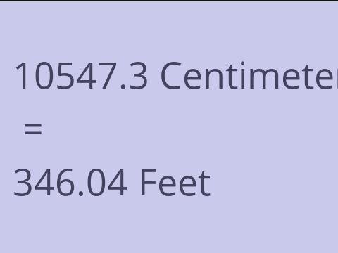 10547.3 CM TO FEET