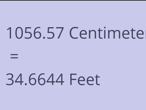 1056.57 CM TO FEET