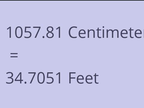 1057.81 CM TO FEET