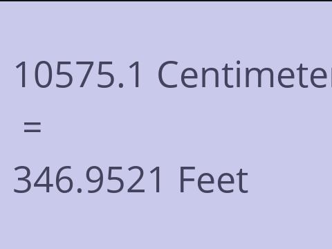 10575.1 CM TO FEET