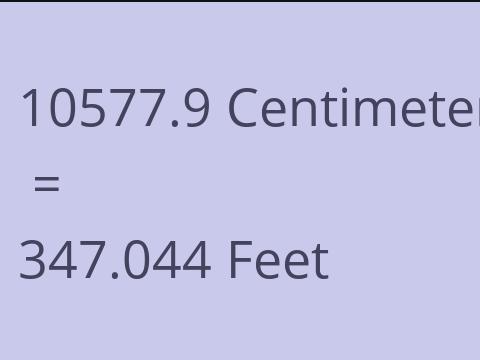 10577.9 CM TO FEET