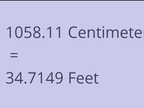 1058.11 CM TO FEET