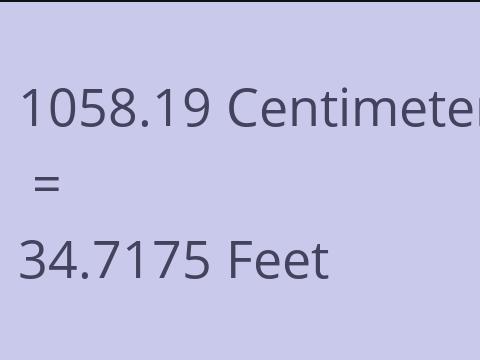 1058.19 CM TO FEET