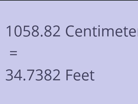 1058.82 CM TO FEET