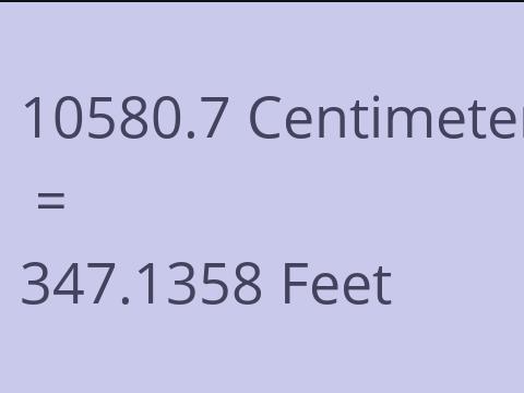 10580.7 CM TO FEET