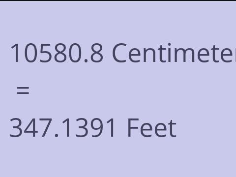 10580.8 CM TO FEET